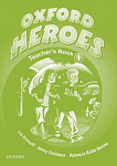 Oxford Heroes 1 Teacher's Book