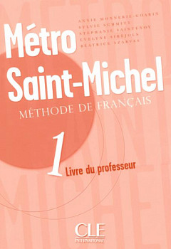 Metro Saint Michel 1 Livre du professeur
