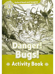 Oxford Read and Imagine 3 Danger! Bugs! Activity Book