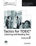 Tactics for TOEIC Listening and Reading Test Practice Test 2
