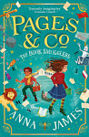 Pages & Co. 4 The Book Smugglers