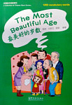 A Collection of Chinese Short Stories 1200 vocabulary words The Most Beautiful Age