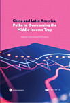 China and Latin America Paths to Overcoming the Middle-Income Trap