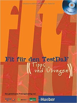 Fit fur den TestDaF: Tipps und Ubungen + CD