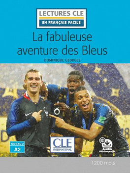 En Francais Facile 2 (A2) La Fabuleuse Aventure des Bleus + Audio