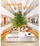 Landscape Record. Indoor Garden