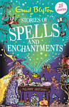 Stories of Spells and Enchantments (Bumper Short Story Collections)