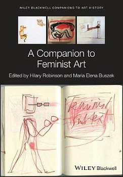 A Companion to Feminist Art