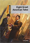 Dominoes 2 Eight Great American Tales with Audio Download (access card inside)