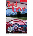 Cambridge English Readers 1 Bad Love with Audio CD Pack (American English)