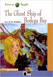 Green Apple  Starter The Ghost Ship of Bodega Bay with Audio CD-ROM