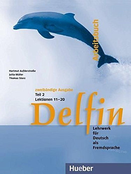 Delfin 1 Arbeitsbuch: Lektionen 11-20 Teil 2