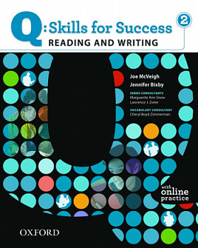 Q Skills for Success Reading and Writing 2 Student Book