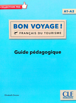 Bon voyage A1-A2 Guide pedagogique