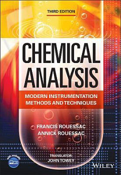 Chemical Analysis: Modern Instrumentation Methods and Techniques, 3rd Edition
