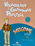 Welcome Plus 6 Vocabulary and Grammar Practice