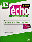 Echo 2eme edition A2 Fichier d'evaluation + CD