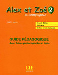 Alex et Zoe 2 Nouvelle edition Guide Pedagogique