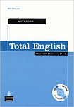 Total English: Advanced Teacher's Resource Book and Test Master CD-ROM Pack