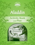Classic Tales Level 3 Aladdin Activity Book and Play
