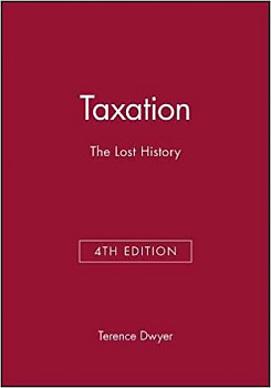 Taxation The Lost History (AJES - Studies in Economic Reform and Social Justice)