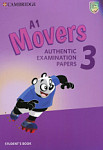 Cambridge Young Learners English Tests 3 (A1) Movers Authentic Examination Papers Student's Book