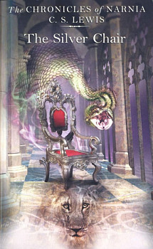 The Chronicles of Narnia 6 The Silver Chair
