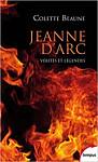 Jeanne d'Arc, verites et legendes