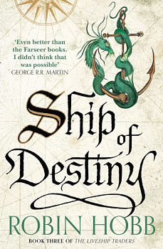 Liveship Traders 3 Ship of Destiny