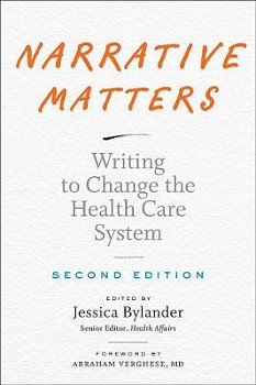 Narrative Matters Writing to Change the Health Care System