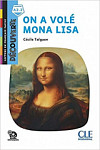 Decouverte 3 (A2.2) On a Vole Mona Lisa + Audio telechargeable