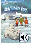 Oxford Read and Imagine 1 On Thin Ice with Audio Download (access card inside)