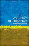 Cognitive Neuroscience A Very Short Introduction