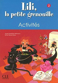 Lili, la petite grenouille 2 Cahier d'activites