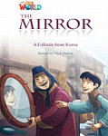 Our World Readers 4 The Mirror
