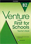 Venture into First for Schools Teacher's Book with Speaking DVD