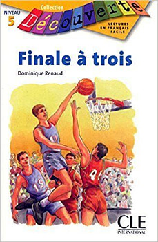 Decouverte 5 Finale a Trois