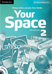 Your Space 2 Workbook with Audio CD
