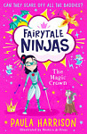 Fairytale Ninjas Book 2 The Magic Crown