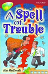 Oxford Reading Tree 15 TreeTops Stories A Spell of Trouble