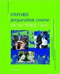 Oxford Preparation Course for the TOEIC Test          