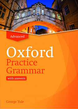 Oxford Practice Grammar: Advanced with answers
