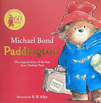 Paddington The Original Story of the Bear from Darkest Peru