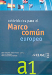 Actividades para el Marco Comun Europeo A1 Libro + CD