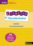 L'Atelier de vocabulaire CM2 Cahier d'entrainement
