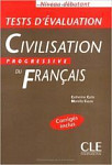 Civilisation Progressive du Français Debutant Tests d'evaluation