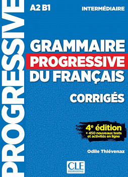 Grammaire Progressive du Francais 4eme edition Intermediaire A2-B1 Corriges (ответы)