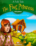 Storytime 3 A Folk Tale The Frog Princess Teacher's Edition with Application