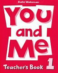 You and Me 1: Teacher's Book
