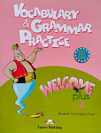 Welcome Plus 4 Vocabulary and Grammar Practice